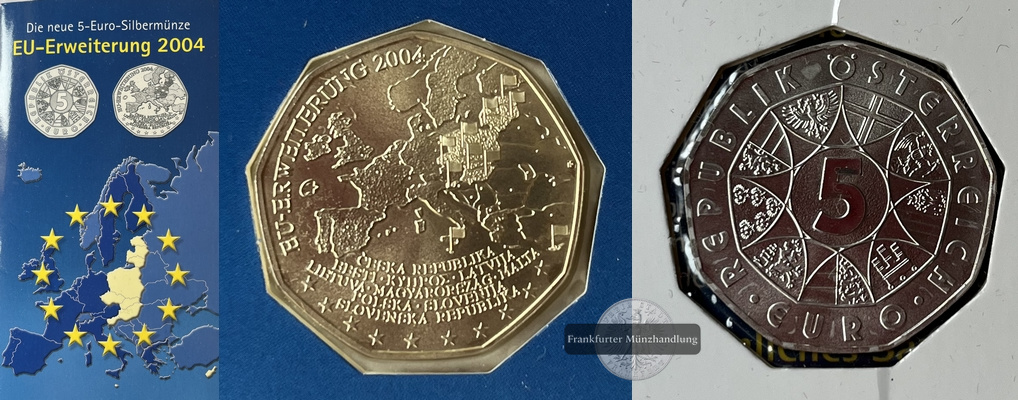  Österreich 5 Euro 2004  EU-Erweiterung  FM-Frankfurt    Feinsilber: 8g   