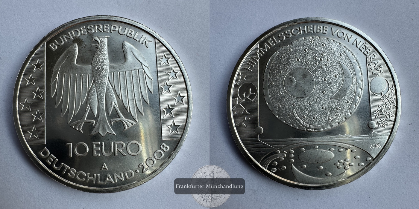  BRD 10 Euro 2008 A Himmelsscheibe von Nebra  FM-Frankfurt KM#294 Feinsilber: 16,65g   