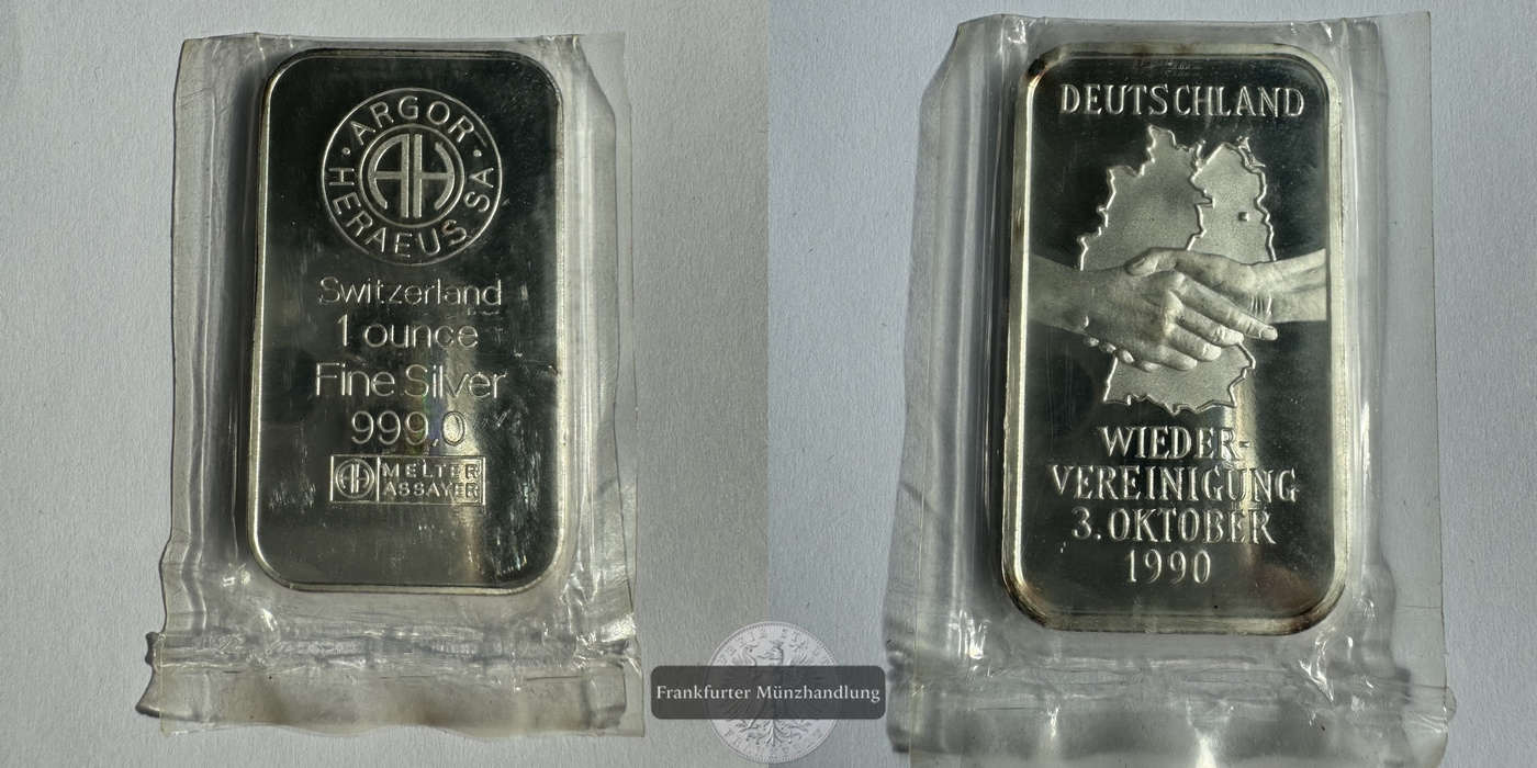  Schweiz 1oz Silberbarren Melter Assayer Dt. Wiedervereinigung 1990 FM-Frankfurt Feinsilber: 31,1g   