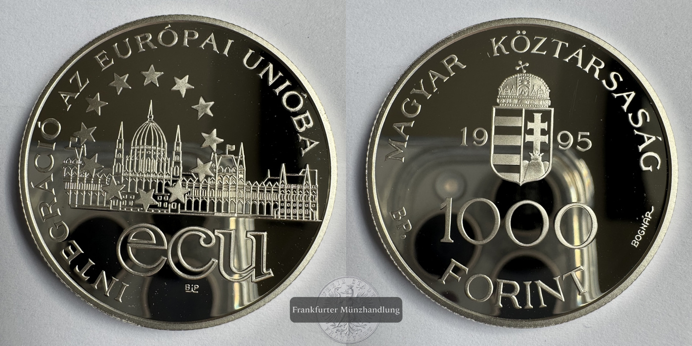  Ungarn 1000 Forint 1995 European Union Integration FM-Frankfurt KM#720 Feinsilber: 29,1g   
