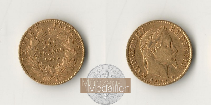 Frankreich MM-Frankfurt Feingewicht: 2,9g 10 Francs 1865 A 