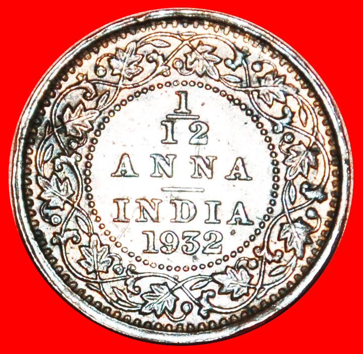 Ⰶ KALKUTTA (1912-1936): INDIEN ★ 1/12 ANNA 1932! GEORG V. (1911-1936) OHNE VORBEHALT!