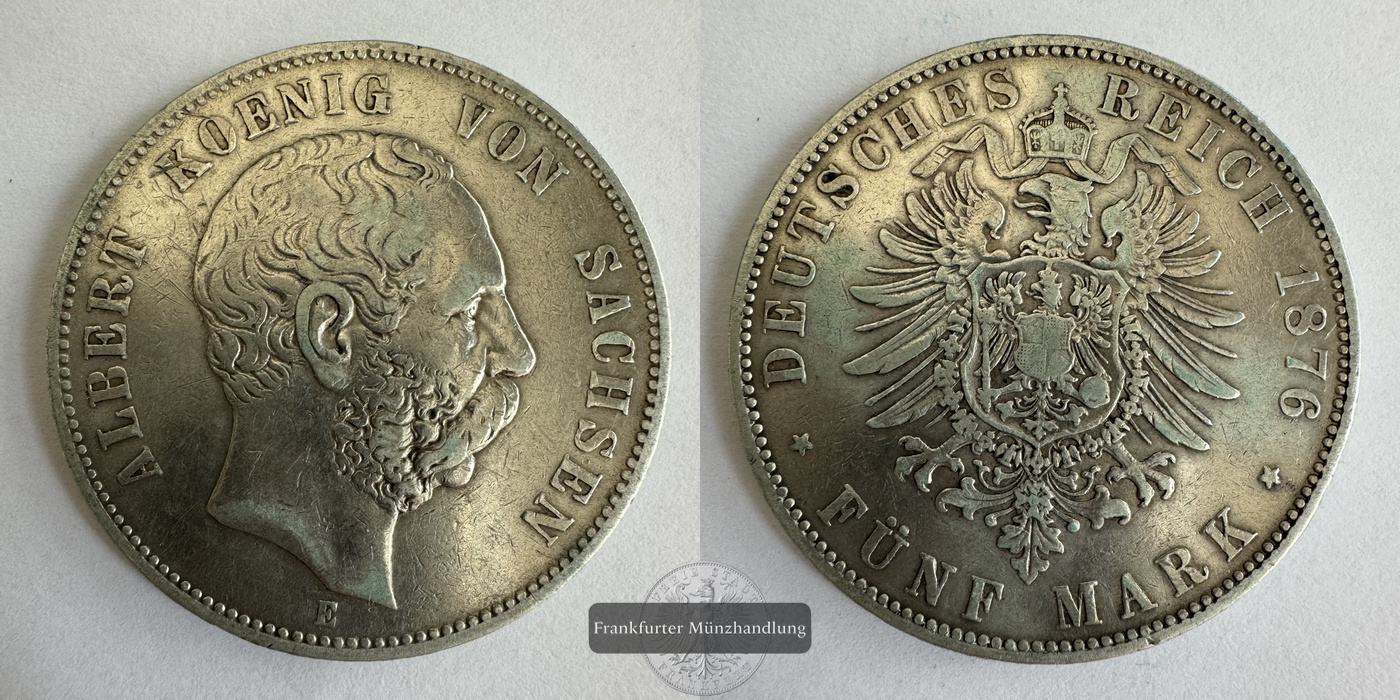 Dt. Kaiserreich. Sachsen 5 Mark 1876 (1875-89) König Albert FM-Frankfurt KM#1237 Feinsilber: 25g   
