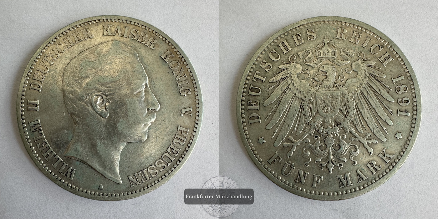  Deutsches Kaiserreich. Preussen, Wilhelm II.  5 Mark 1891 A FM-Frankfurt KM#523 Feinsilber: 25g   