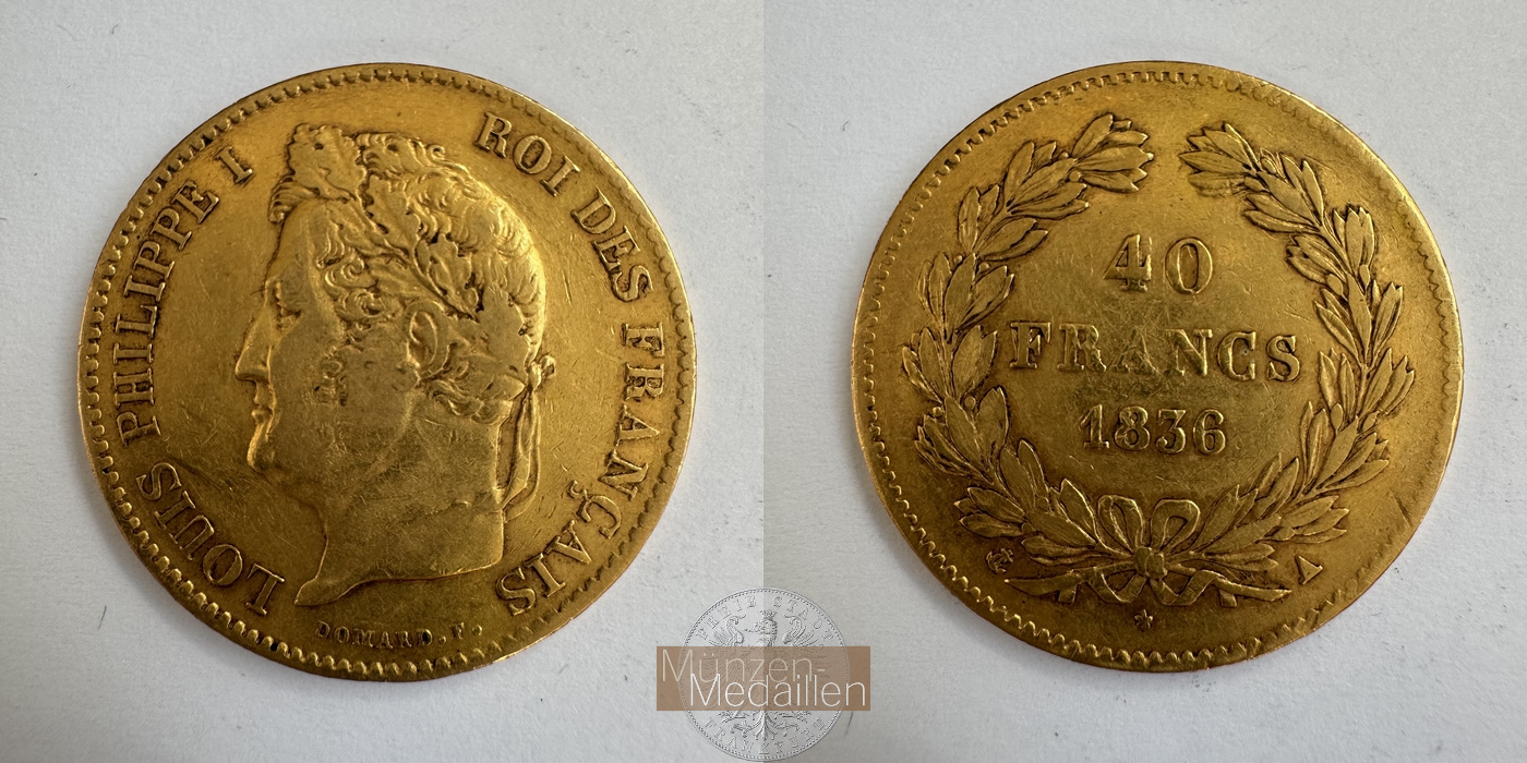Frankreich, Louis Philippe 1830-1848. MM-Frankfurt KM#747 Feingold: 11,61g 40 Francs 1836 A 