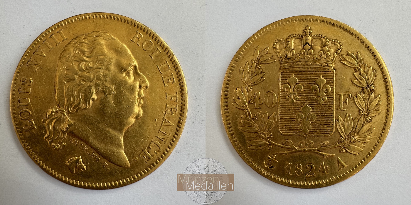 Frankreich. Louis XVIII. 1814-1824 MM-Frankfurt KM#713 Feingold: 11,61g 40 Francs 1824 A 