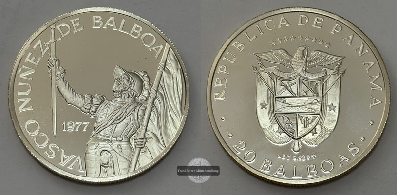  Panama.- Republik. -  20 Balboas 1977  Vasco Nunez de Balboa FM-Frankfurt  Feingewicht: 119,87g   