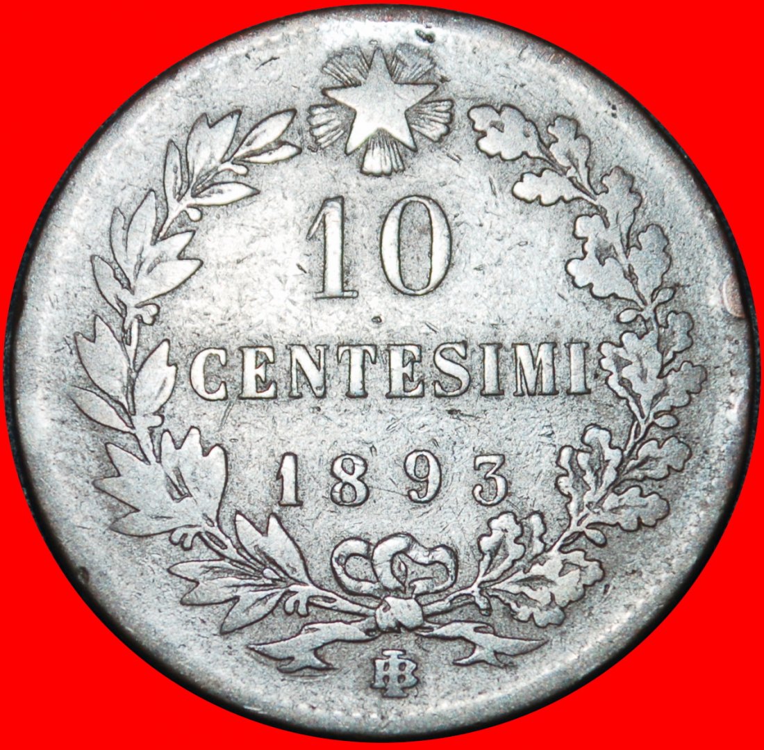 ⰆGREAT BRITAIN (1893-1894):ITALY★10 CENTESIMOS 1893BI! UMBERTO I (1878-1900)★LOW START ★ NO RESERVE!