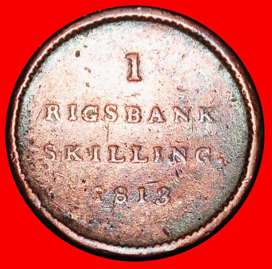 Ⰶ FRIEDRICH VI. (1808-1839): DÄNEMARK ★ 1 RIGSBANKSKILLING 1813! ★OHNE VORBEHALT!
