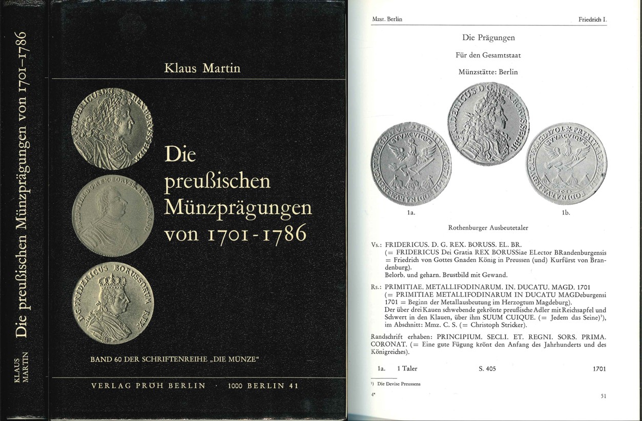  Klaus Martin: Die preußischen Münzprägungen von 1701-1786; Band 60; Pröh Verlag Berlin 1976   