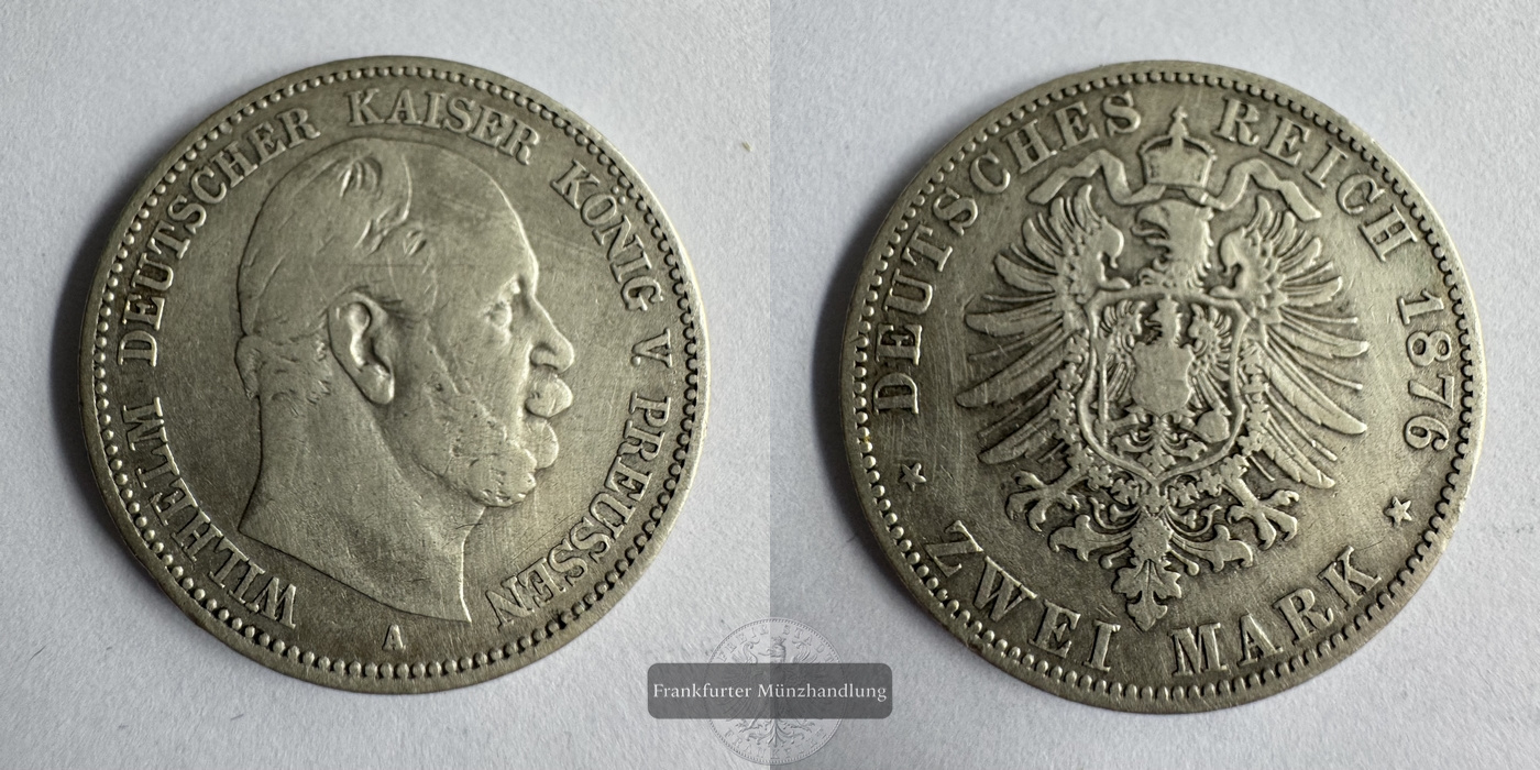  Deutschland. dt. Kaiserreich 2 Mark 1876 A Wilhelm FM-Frankfurt KM#506 Feinsilber: 10g   