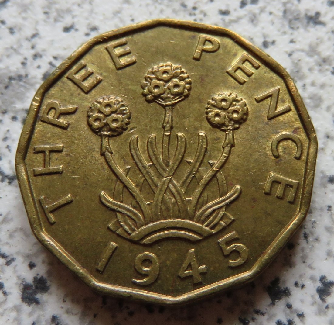  Großbritannien 3 Pence 1945, besser   