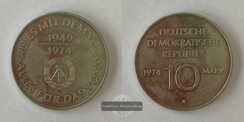  DDR  10 Mark  1974 25 Jahre DDR KM#50  FM-Frankfurt Gewicht: 12g   