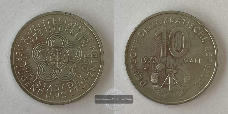  DDR  10 Mark  1973  Weltfestspiele KM#44  FM-Frankfurt KM#62 Feinsilber: 8,5g   