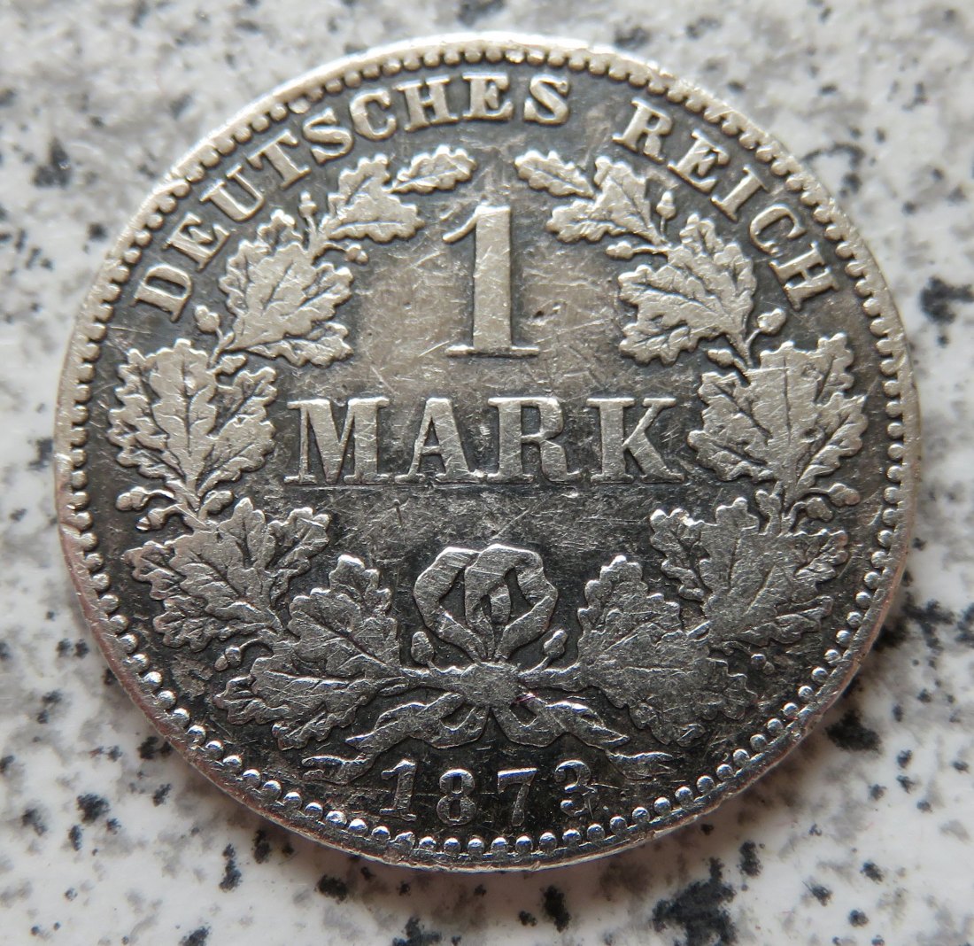  Kaiserreich 1 Mark 1873 A   