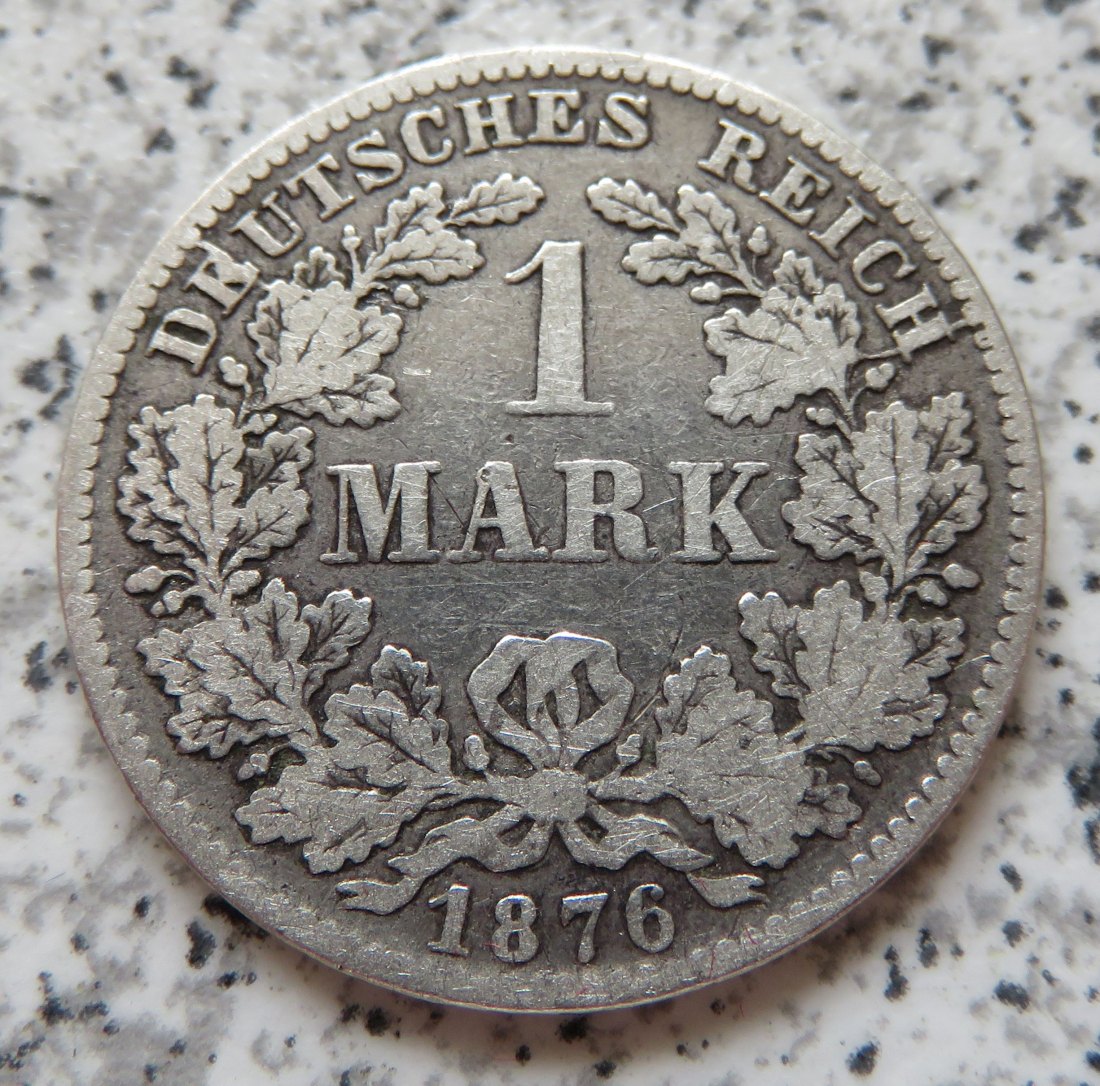  Kaiserreich 1 Mark 1876 D   