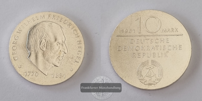  DDR, 10 Mark 1981 150. Todestag von Georg Wilhelm Friedrich Hegel FM-Frankfurt Feinsilber: 8,5g   
