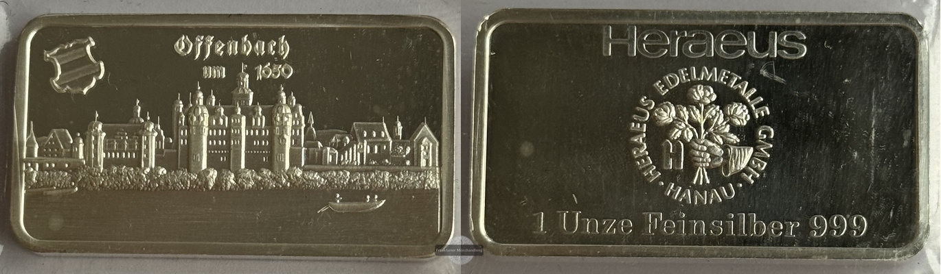 Deutschland. Offenbach am Main  Silberbarren 1oz Heraeus  FM-Frankfurt   Feinsilber: 31,1g   