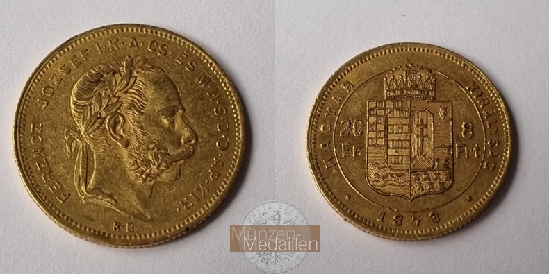 Ungarn MM-Frankfurt Feingold: 5,81g 8 Forint / 20 Franken 1873 
