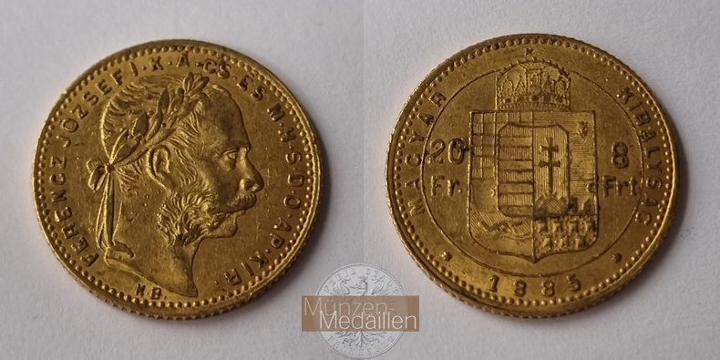 Ungarn MM-Frankfurt Feingold: 5,81g 8 Forint / 20 Franken 1885 