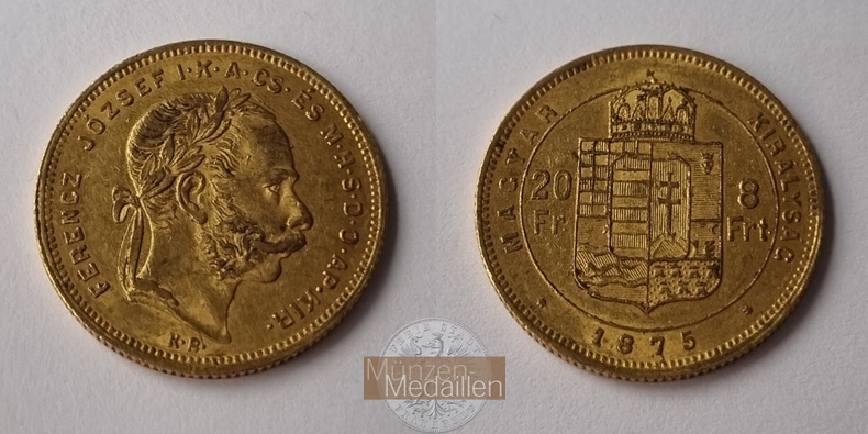 Ungarn MM-Frankfurt Feingold: 5,81g 8 Forint / 20 Franken 1875 
