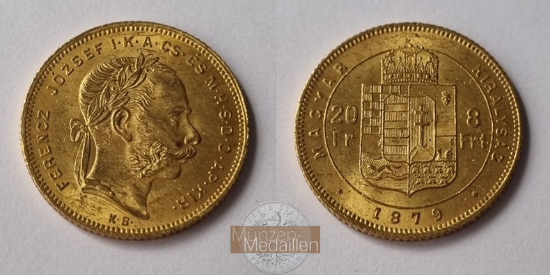 Ungarn MM-Frankfurt Feingold: 5,81g 8 Forint / 20 Franken 1879 