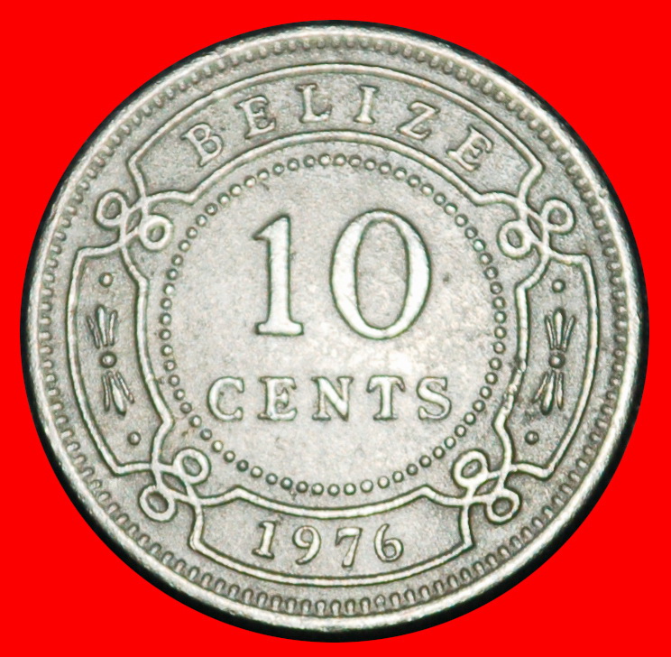 Ⰶ GROSSBRITANNIEN (1974-2020): BELIZE ★ 10 CENT 1976 ELISABETH II. (1953-2022) ★OHNE VORBEHALT!