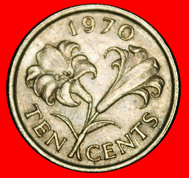  Ⰶ GROSSBRITANNIEN (1970-2021): BERMUDA★10 CENT 1970 BLUME! ELISABETH II. (1953-2022)★OHNE VORBEHALT!   