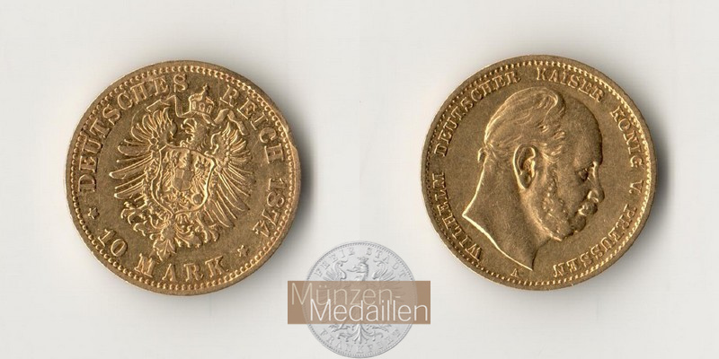 Deutsches Kaiserreich, Preussen. MM-Frankfurt Feingewicht: 3,58g Gold Wilhelm I. 1861-1888. 10 Mark 1874 A 