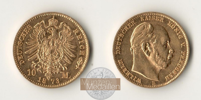 Deutsches Kaiserreich, Preussen. MM-Frankfurt Feingold: 3,58g Wilhelm I. 1861-1888. 10 Mark 1873 B 