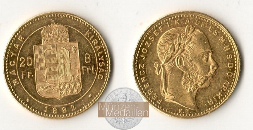 Ungarn. Franz Joseph 1848-1918. MM-Frankfurt Feingold: 5,81g 8 Forint / 20 Franken 1882 KB 