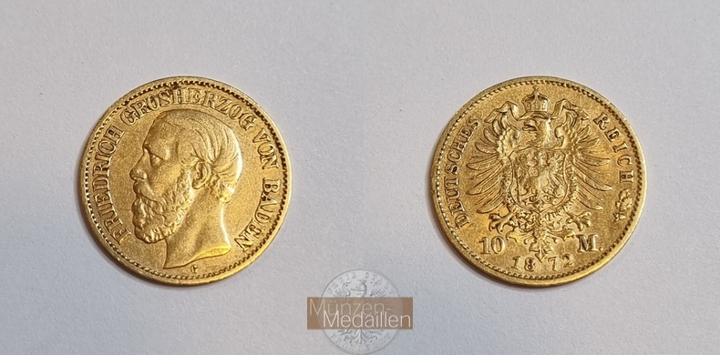 Deutsches Kaiserreich. Baden MM-Frankfurt Feingold: 3,58g Friedrich I. 10 Mark 1872 G 