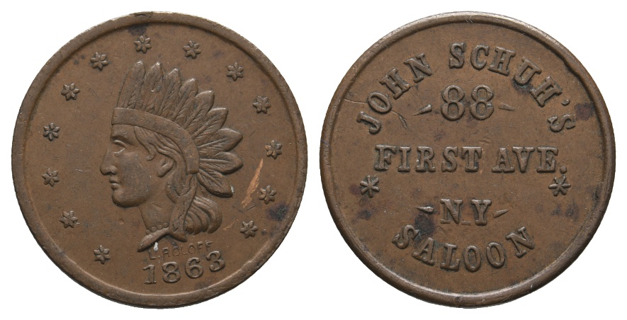  USA; Token; L. Rolff 1863; John Schuh's 88 First AVE. NY Saloon   