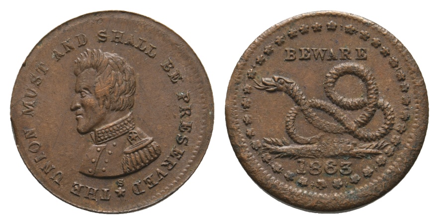  USA; Token 1863; The Union must an Shall be preserved; Beware   