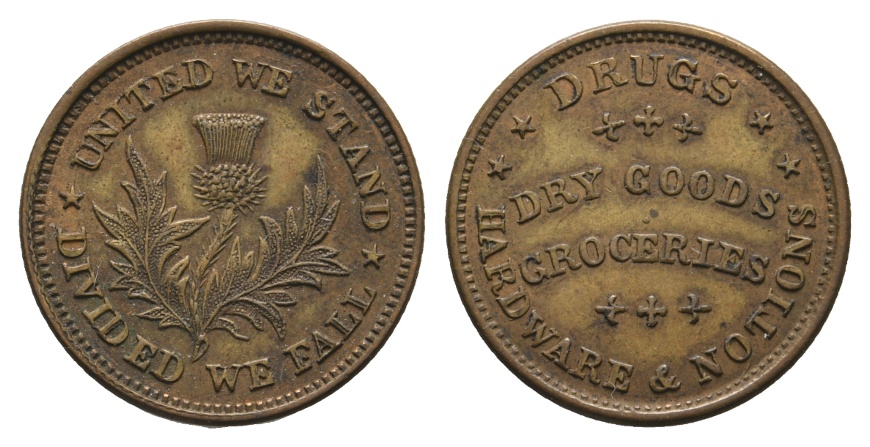  USA; Token; United we stand - divided we fall; Drugs- Dry Goods - Groceries; Hardware & Notions   