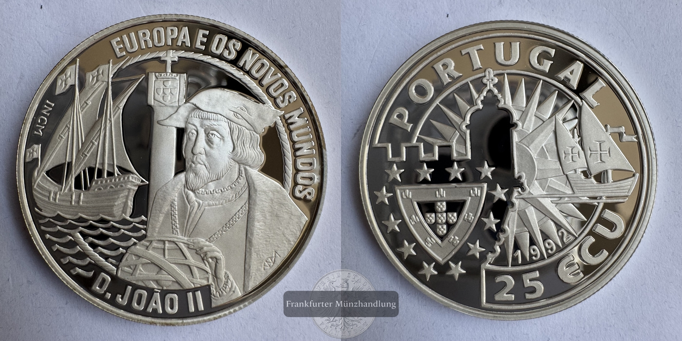  Portugal 25 ECU (João II) 1992 FM-Frankfurt Feinsilber: 25,9g   