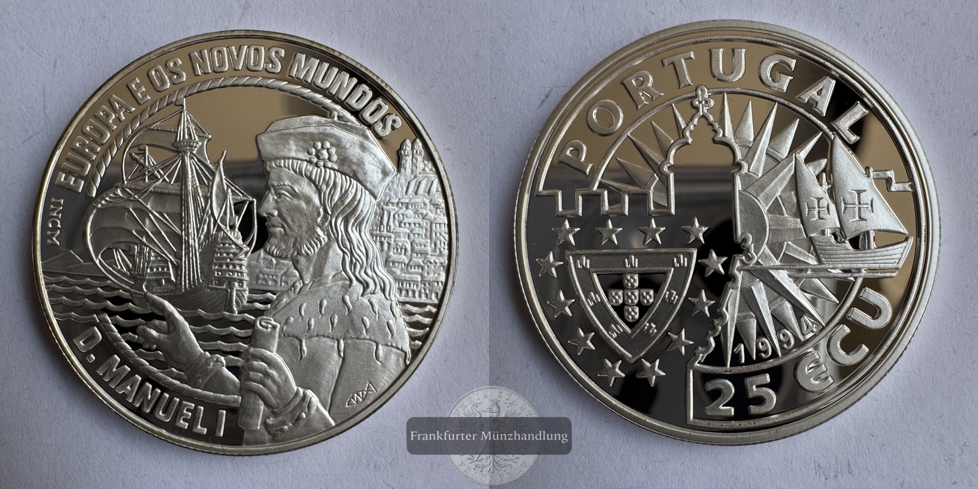  Portugal 25 ECU (Manuel I) 1994 FM-Frankfurt Feinsilber: 25,9g   
