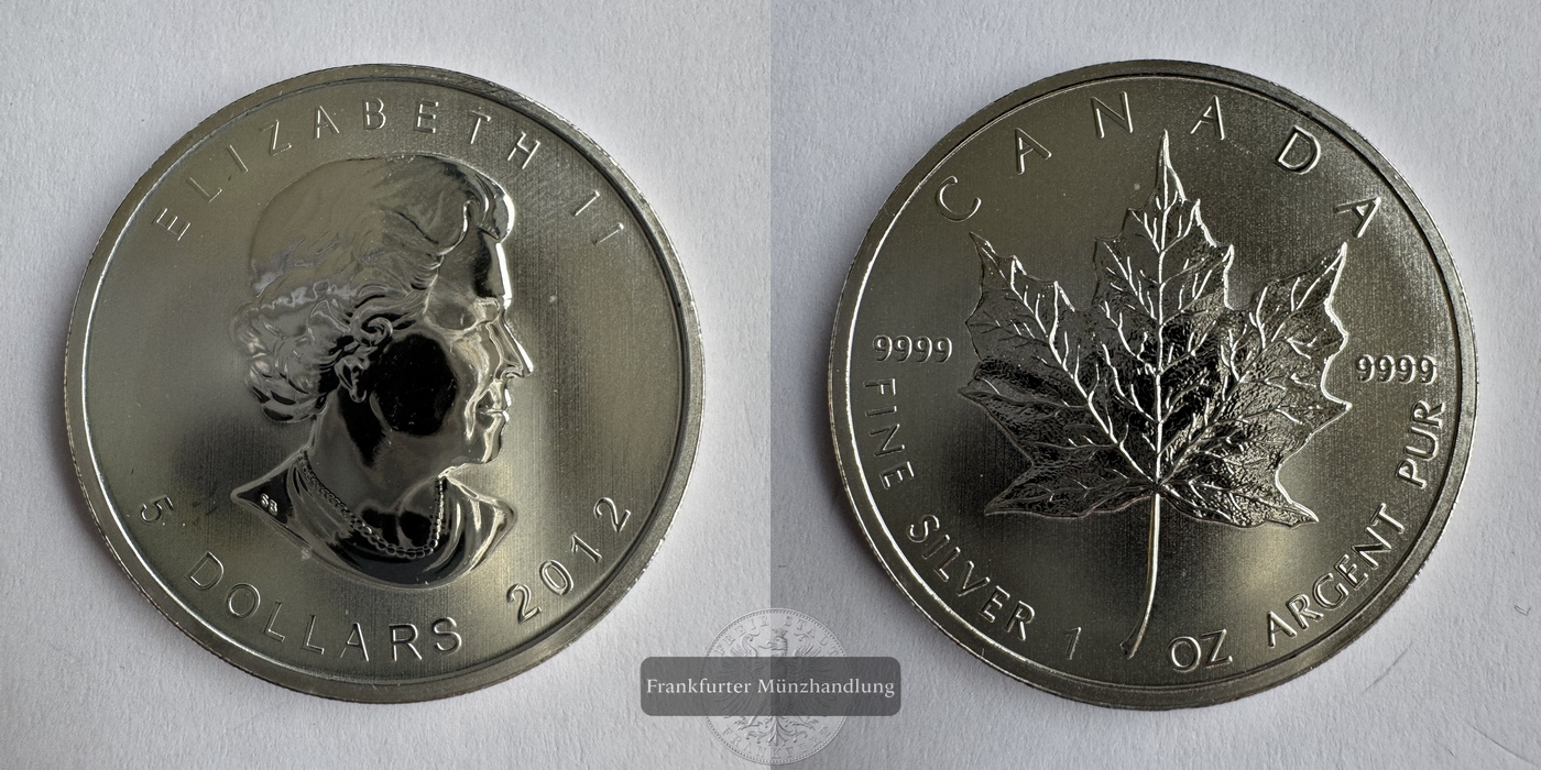  Kanada  5 Dollar 2012  Maple Leaf   FM-Frankfurt    Feinsilber: 31,1g   