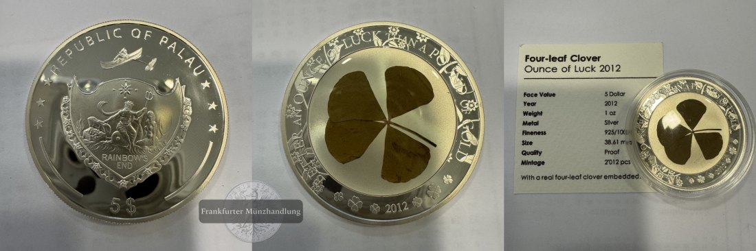  Palau 5 Dollars (Ounce of Luck 2012) 2012 FM-Frankfurt Feinsilber: 28,77g   
