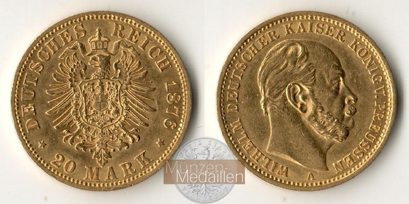 Deutsches Kaiserreich - Preussen MM-Frankfurt Feingold: 7,17g Wilhelm I. 20 Mark 1876 A 