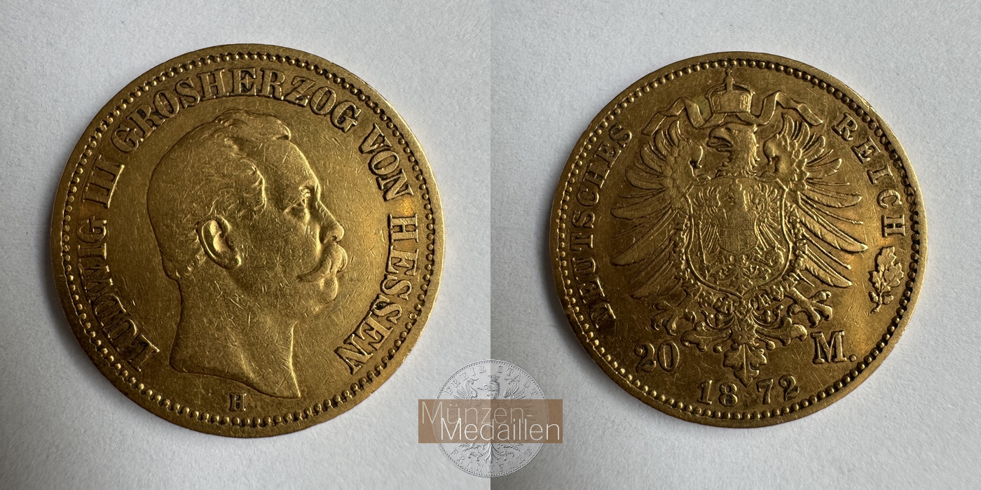  Deutschland Hessen 20 Mark H 1872 (1872-1873) Louis/Ludwig III MM-Frankfurt Feingold: 7,169g   
