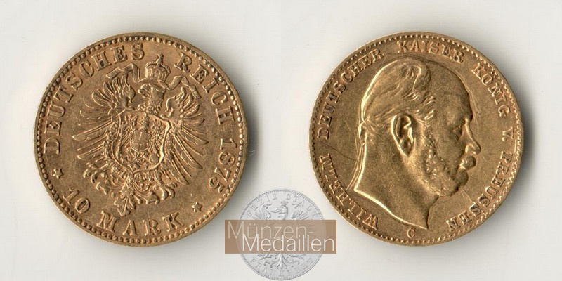 Dt. Kaiserreich Preussen,  Wilhelm I MM-Frankfurt KM#504 Feingold: 3,59g 10 Mark (1874-1888) 1875 C 