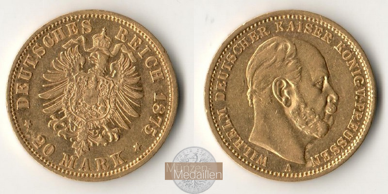 Deutsches Kaiserreich, Preussen MM-Frankfurt Feingold: 7,17g Wilhelm I. 20 Mark 1875 A 