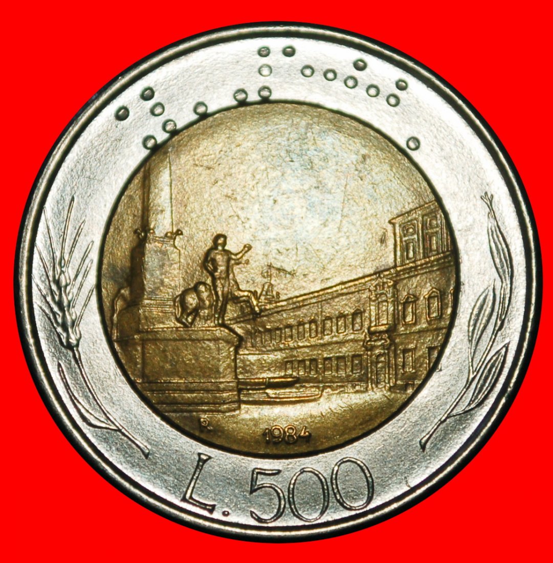  Ⰶ ROME (1982-2001): ITALY ★ 500 LIRAS 1984R BI-METALLIC! DIE I1! ★LOW START ★ NO RESERVE!   