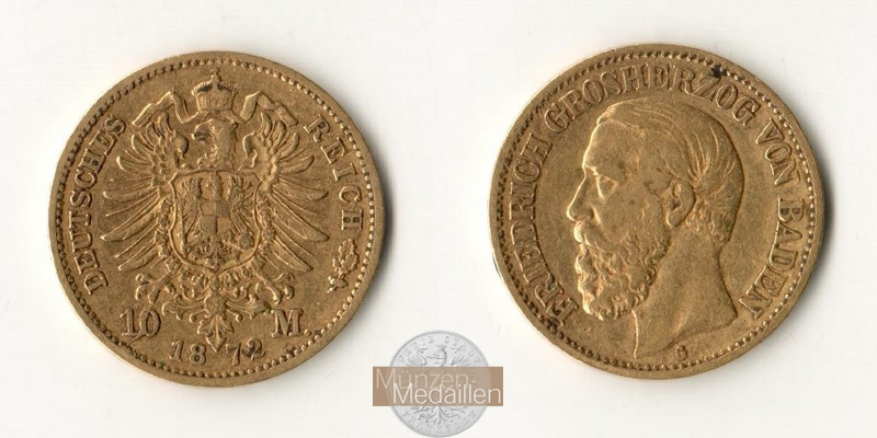 Deutsches Kaiserreich. Baden MM-Frankfurt Feingold: 3,58g Friedrich I. 10 Mark 1872 G 