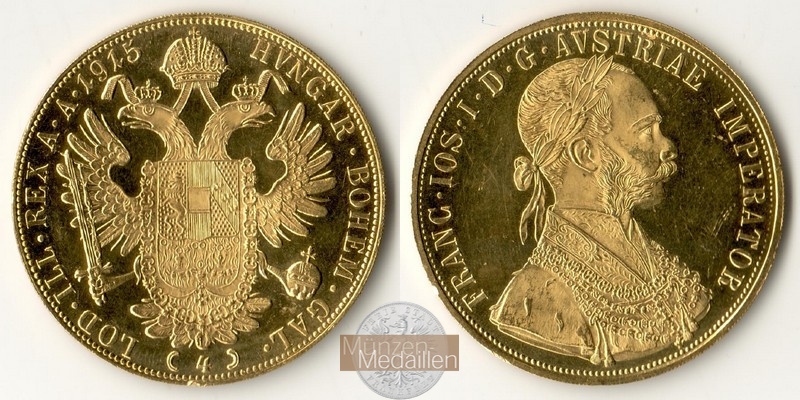 Österreich - Franz Joseph I. MM-Frankfurt  Feingold: 13,76g 4 Dukaten 1915 NP 