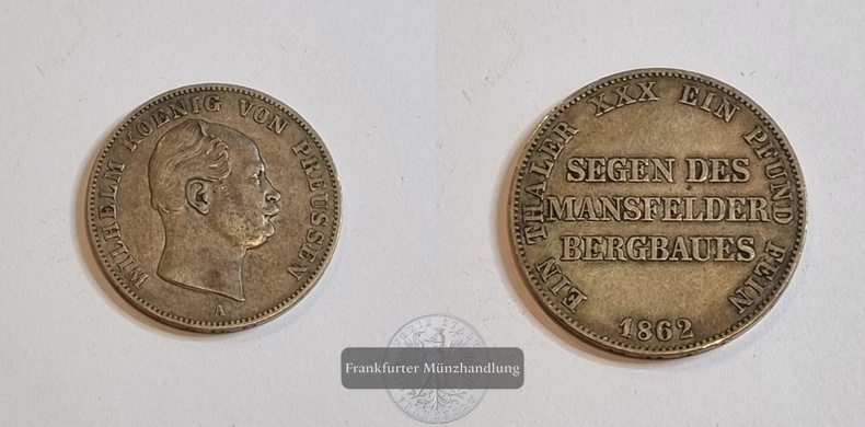  Preussen, 1 Thaler 1862 A   Wilhelm I.  FM-Frankfurt  Feinsilber: 16,67g   