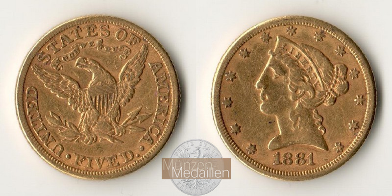 USA  5 Dollar MM-Frankfurt   Feingold: 7,52g Half Eagle 1881 