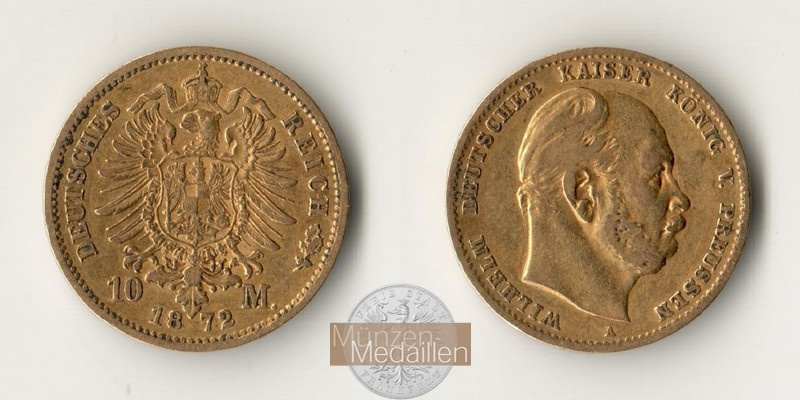 Deutsches Kaiserreich. Preussen MM-Frankfurt Feingewicht: 3,59g Gold Wilhelm I. 1861-1888. 10 Mark 1872 A 