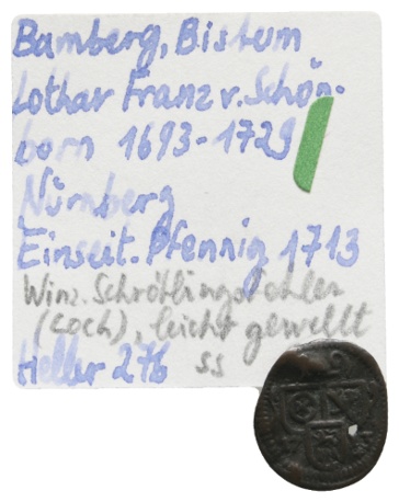  Altdeutschland; Bamberg; einseitiger Pfennig 1713   